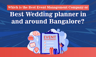 Which is the Best Event Management Company or Best Wedding planner in and around Bangalore?